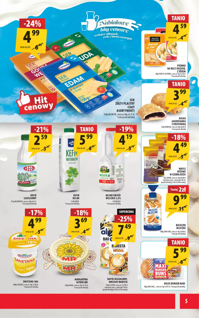 Gazetka promocyjna Arhelan - Gazetka - ważna 01.08 do 10.08.2025 - strona 5 - produkty: Alpro, Bułeczki, Bułeczki mleczne, Bułka, Burger, Dan Cake, Jagodzianka, Kefir, Margaryna, Mleko, Napój, Piątnica, Pierogi, Ryż, Ser, Słynne, Sonko, Wafle