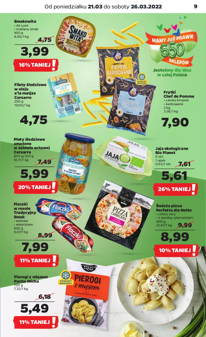 Gazetka promocyjna Netto - Gazetka spożywcza - ważna 21.03 do 26.03.2022 - strona 9 - produkty: Frytki, Jaja, Matjas, Olej, Piec, Pieczarka, Pierogi, Pizza, Płaty śledziowe, Ser, Smakowita