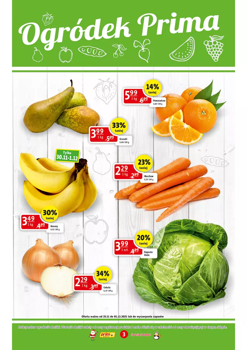 Gazetka promocyjna Prim Market - Gazetka - ważna 25.11 do 01.12.2021 - strona 3 - produkty: Gruszki, Pomarańcze