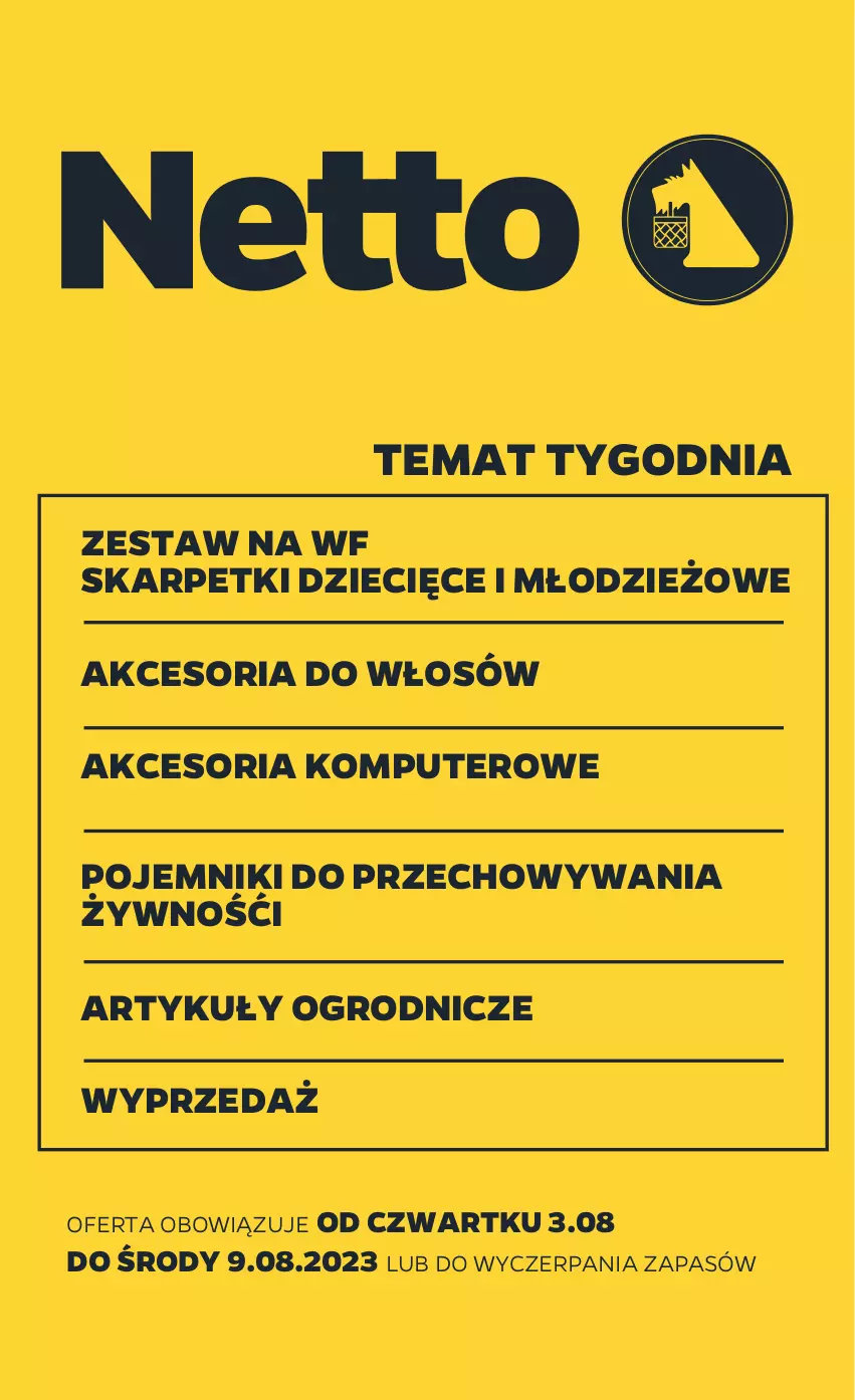 Gazetka promocyjna Netto - Akcesoria i dodatki - ważna 03.08 do 09.08.2023 - strona 1 - produkty: Dzieci, Karp, Komputer, Pojemnik, Skarpetki