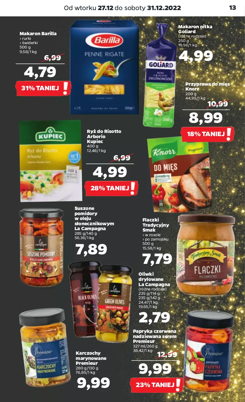 Gazetka promocyjna Netto - Artykuły spożywcze - ważna 27.12 do 31.12.2022 - strona 13 - produkty: Barilla, Goliard, Karczochy, Knorr, Kupiec, Makaron, Olej, Oliwki, Papryka, Papryka czerwona, Piec, Pomidory, Rurki, Ryż, Ryż do risotto, Ser, Suszone pomidory