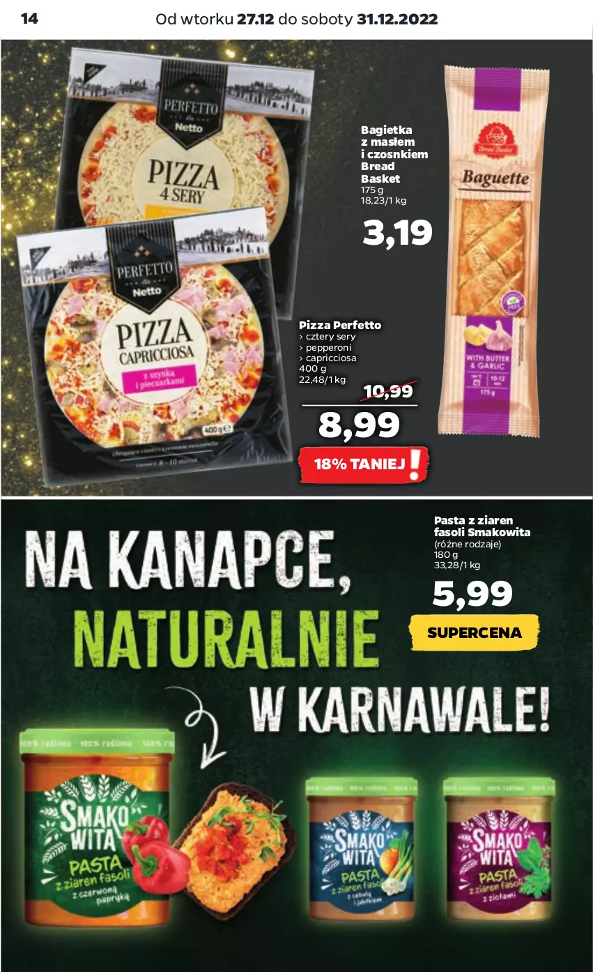 Gazetka promocyjna Netto - Artykuły spożywcze - ważna 27.12 do 31.12.2022 - strona 14 - produkty: Bagietka, Fa, Pizza, Ser, Smakowita