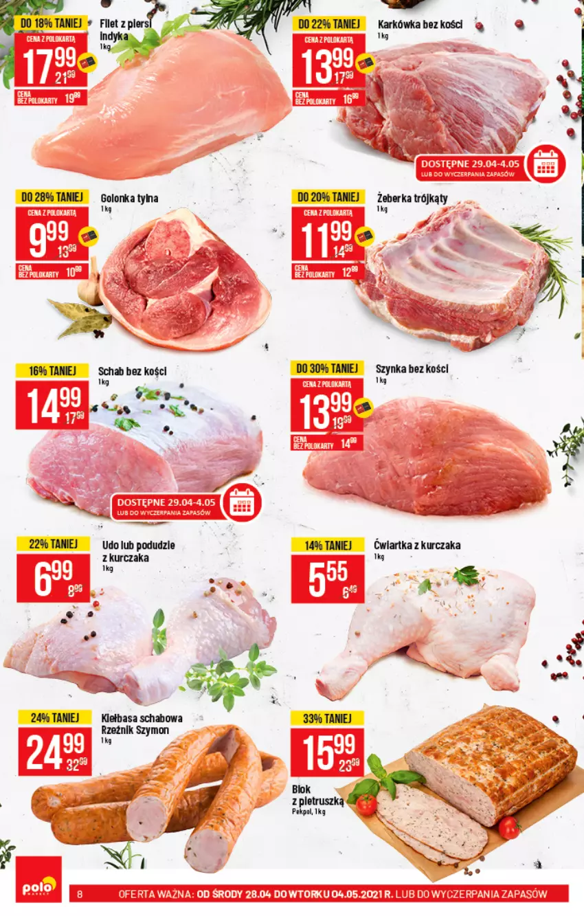 Gazetka promocyjna PoloMarket - Gazetka promocyjna - ważna 28.04 do 04.05.2021 - strona 8 - produkty: Kiełbasa, Kiełbasa schabowa, Kurczak, Pekpol, Szynka