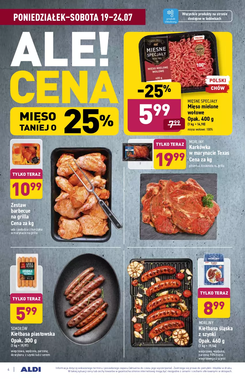 Gazetka promocyjna Aldi - ważna 19.07 do 24.07.2021 - strona 4 - produkty: Grill, Kiełbasa, Kiełbasa śląska, Kurczak, Lodówka, Mięsne specjały, Mięso, Mięso mielone, Mięso wołowe, Morliny, Piast, Ser, Sok, Sokołów, Tera