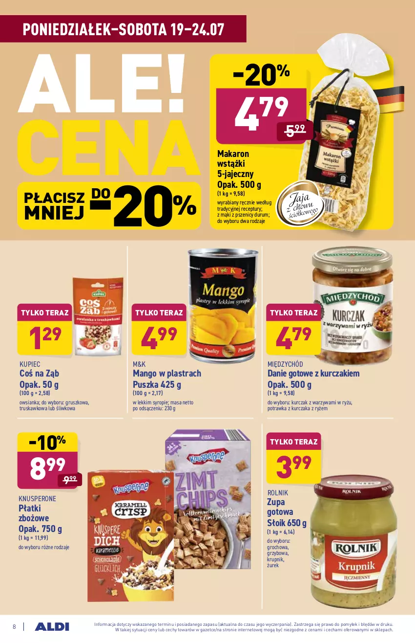 Gazetka promocyjna Aldi - ważna 19.07 do 24.07.2021 - strona 8 - produkty: Danie gotowe, Groch, Krupnik, Kupiec, Kurczak, Makaron, Mango, Owsianka, Piec, Rolnik, Rum, Ryż, Syrop, Tera, Warzywa, Zupa