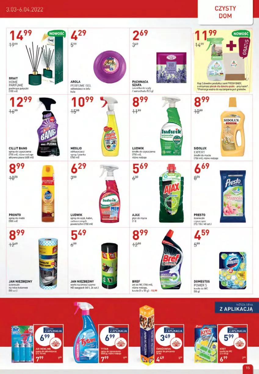 Gazetka promocyjna Drogerie Jawa - ważna 04.03 do 17.03.2022 - strona 15 - produkty: Ajax, Bref, Cillit Bang, Domestos, Gra, HP, Jan Niezbędny, Ludwik, Perfum, Plecak, Płyn do mycia, Presto, Pronto, Ser, Sidolux