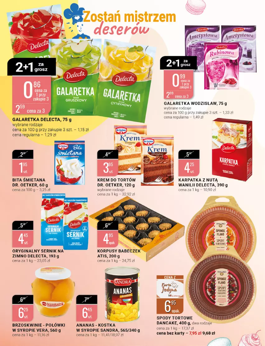 Gazetka promocyjna Bi1 - Deser w Twoim stylu - ważna 08.06 do 14.06.2022 - strona 2 - produkty: Ananas, Brzoskwinie, Dan Cake, Delecta, Dr. Oetker, Gala, Galaretka, Gin, Karp, Korpusy, Krem do tortów, Ser, Syrop