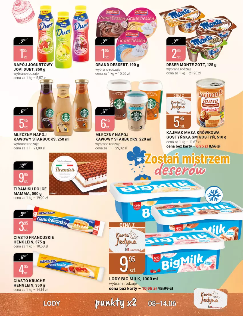 Gazetka promocyjna Bi1 - Deser w Twoim stylu - ważna 08.06 do 14.06.2022 - strona 3 - produkty: Big Milk, Ciasto francuskie, Deser, Gra, Jogurt, Lody, Masa krówkowa, Monte, Napój, Napój jogurtowy, Ser, Zott