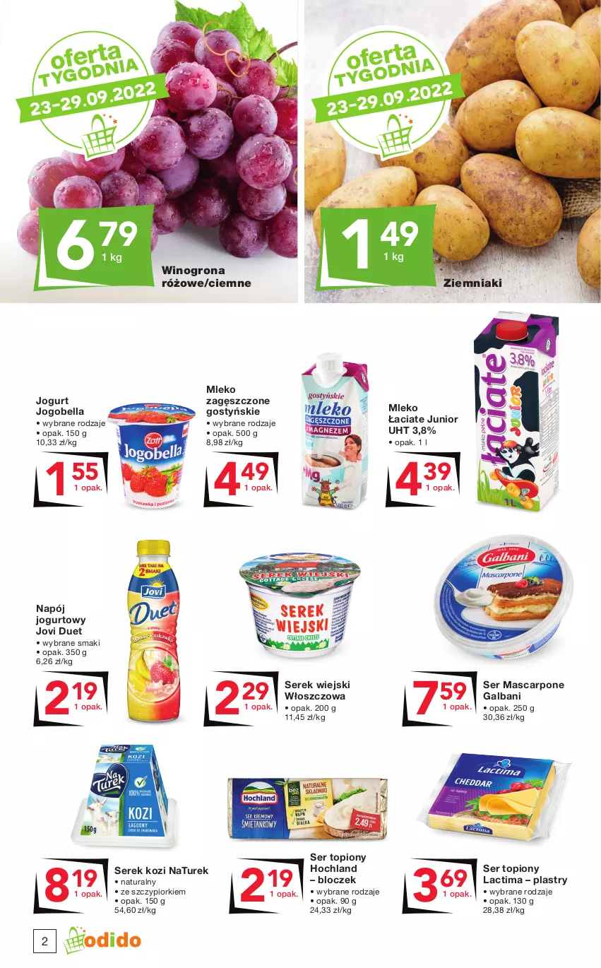 Gazetka promocyjna Odido - Gazetka - ważna 23.09 do 06.10.2022 - strona 2 - produkty: Bell, Bella, Galbani, Hochland, Jogobella, Jogurt, Mascarpone, Mleko, Mleko zagęszczone, Napój, Napój jogurtowy, NaTurek, Ser, Ser topiony, Serek, Serek wiejski, Top, Wino, Winogrona, Ziemniaki