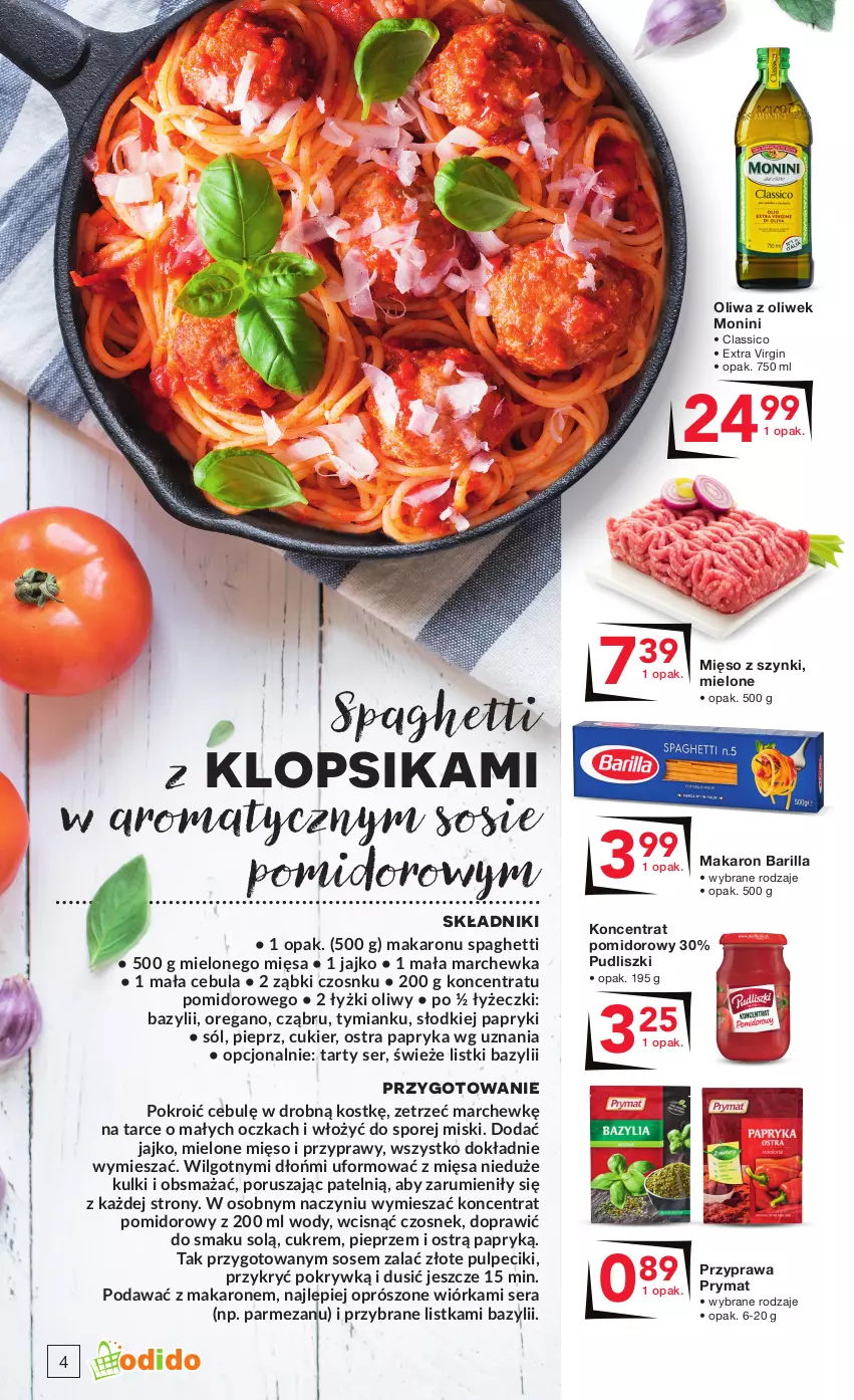 Gazetka promocyjna Odido - Wrzesień wita OKAZJAMI! - ważna 27.08 do 09.09.2021 - strona 4 - produkty: Barilla, Bazyl, Cebula, Cukier, Czosnek, Gin, Koncentrat pomidorowy, LG, Makaron, Marchewka, Mięso, Monini, Oliwa z oliwek, Papryka, Parmezan, Pieprz, Por, Prymat, Przyprawy, Pudliszki, Rum, Ser, Sól, Sos, Spaghetti