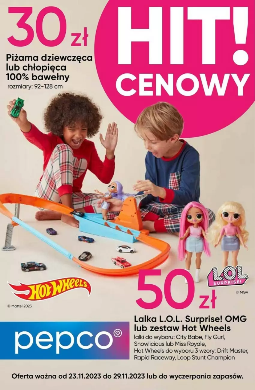 Gazetka promocyjna Pepco - ważna 23.11 do 29.11.2023 - strona 1 - produkty: Hot Wheels, L.O.L., Lalka, Mattel, Piżama