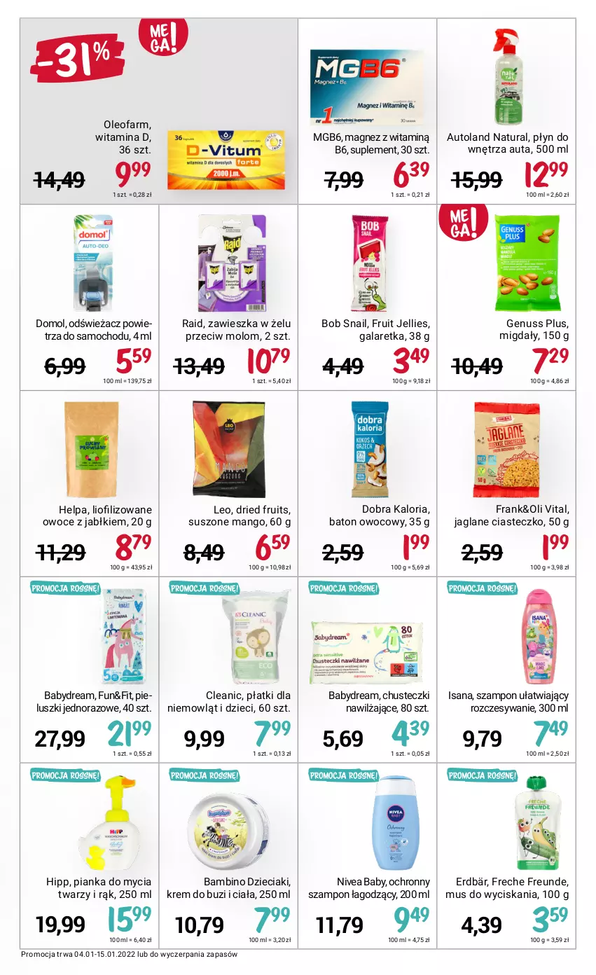 Gazetka promocyjna Rossmann - ważna 04.01 do 15.01.2022 - strona 15 - produkty: Babydream, Baton, Chusteczki, Cleanic, Domol, Dzieci, Fa, Gala, Galaretka, Genuss Plus, HiPP, Isana, Magnez, Mango, Migdały, Mus, Nivea, Nivea Baby, Odświeżacz powietrza, Oleo, Oleofarm, Owoce, Pianka do mycia twarzy, Szampon