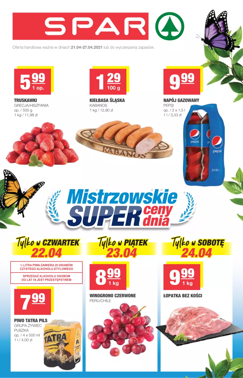 Gazetka promocyjna Spar - Eurospar - ważna 21.04 do 27.04.2021 - strona 1 - produkty: Kabanos, Kiełbasa, Kiełbasa śląska, Pepsi, Piwo, Tatra, Truskawki, Wino