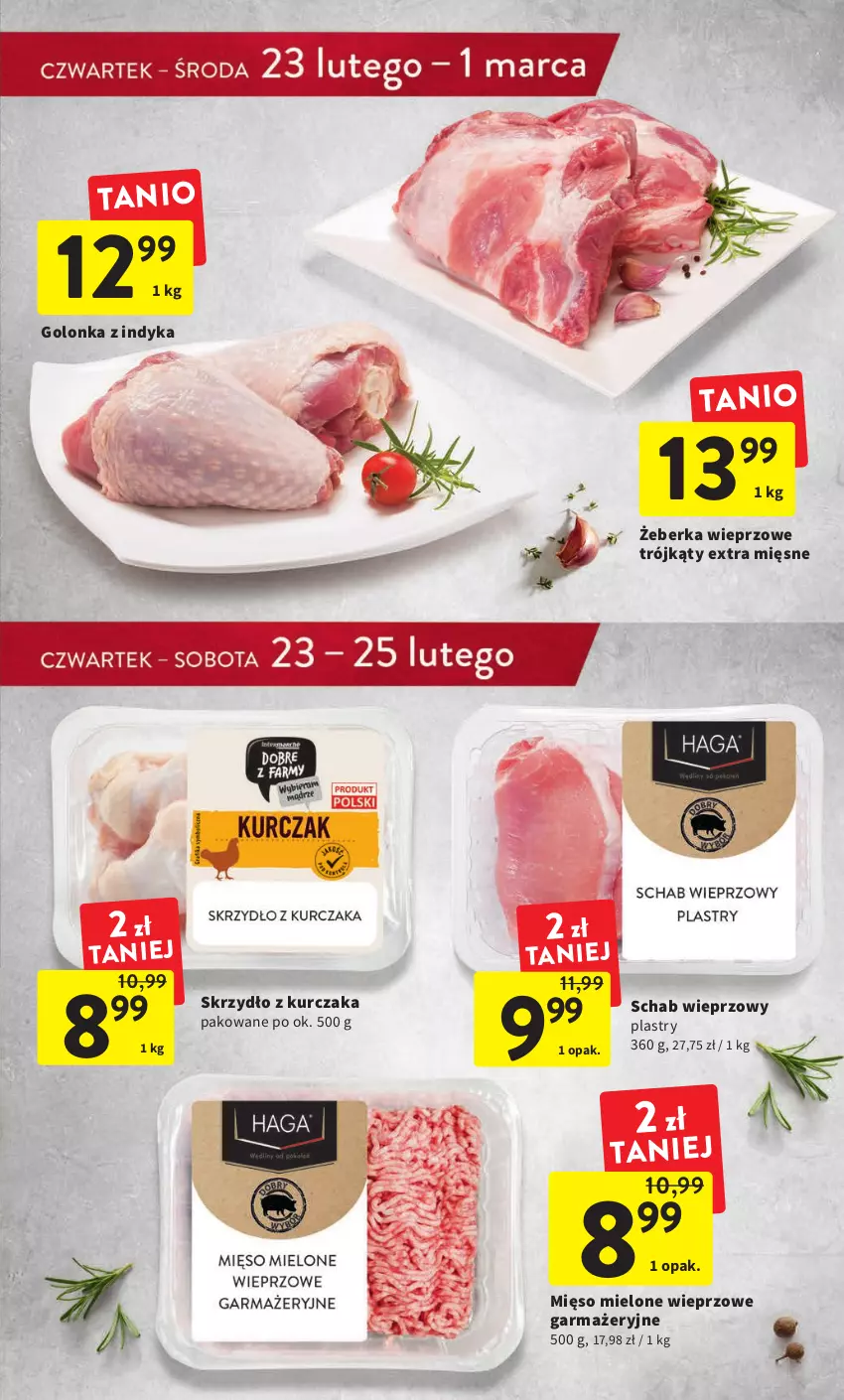 Gazetka promocyjna Intermarche - Gazetka Intermarche - ważna 23.02 do 01.03.2023 - strona 15 - produkty: Golonka z indyka, Kurczak, Mięso, Mięso mielone, Schab wieprzowy