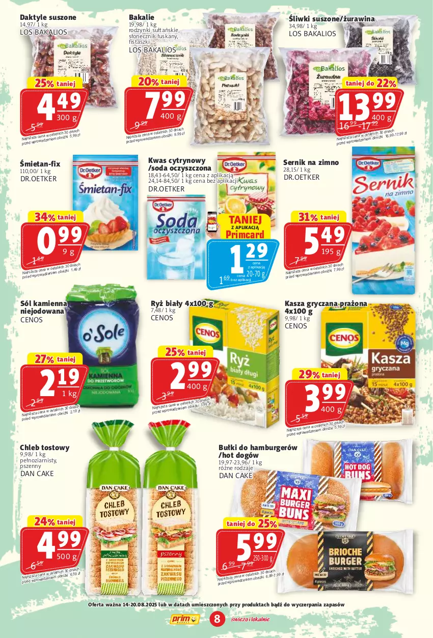 Gazetka promocyjna Prim Market - ważna 14.08 do 20.08.2025 - strona 8 - produkty: Burger, Cenos, Chleb, Chleb tostowy, Daktyle, Dan Cake, Gry, Hamburger, Hot dog, Kasza, Kasza gryczana, Kwas cytrynowy, Rodzynki, Ryż, Ryż biały, Ser, Soda oczyszczona, Sól