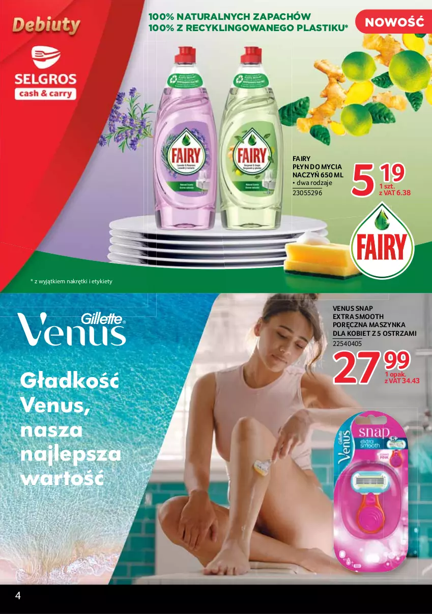 Gazetka promocyjna Selgros - Debiuty w Selgros - ważna 08.03 do 04.08.2021 - strona 4 - produkty: Do mycia naczyń, Fa, Fairy, Maszynka, Płyn do mycia, Płyn do mycia naczyń, Por, Szynka, Venus