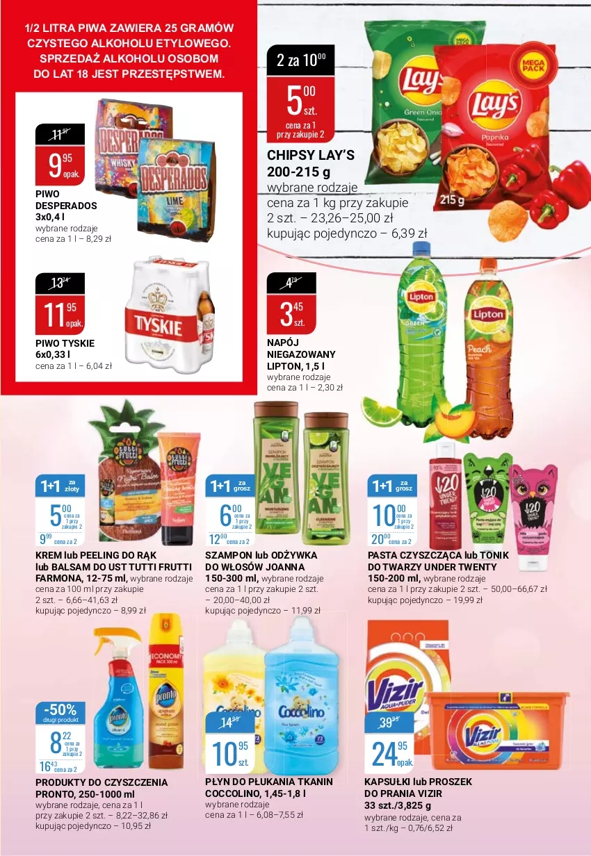 Gazetka promocyjna Bi1 - Lato ze smakiem - ważna 23.06 do 29.06.2021 - strona 5 - produkty: Balsam do ust, Chipsy, Coccolino, Desperados, Fa, Gra, Joanna, Lay’s, Lipton, Napój, Napój niegazowany, Odżywka, Peeling, Peeling do rąk, Piwa, Piwo, Płyn do płukania, Pronto, Proszek do prania, Szampon, Tonik, Tonik do twarzy, Tyskie, Vizir