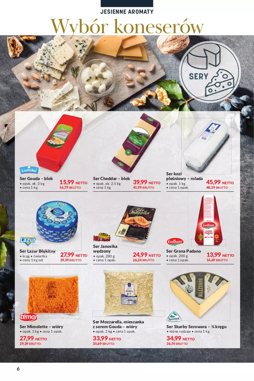 Gazetka promocyjna Makro - [Oferta specjalna] Jesienne aromaty - ważna 19.10 do 30.10.2021 - strona 6 - produkty: Cheddar, Gouda, Gra, Lazur, Mimolette, Mozzarella, Rolada, Ser, Ser kozi