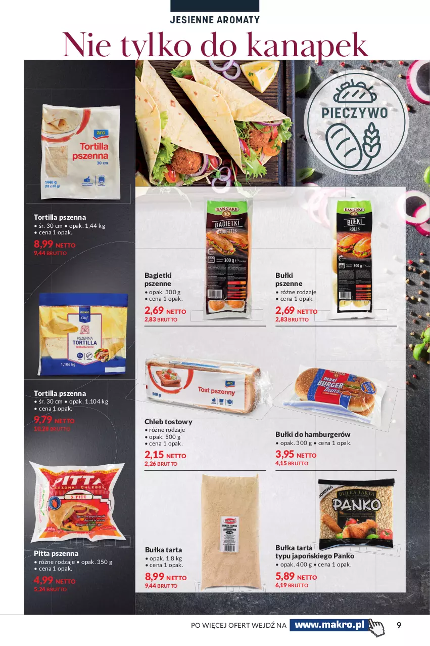 Gazetka promocyjna Makro - [Oferta specjalna] Jesienne aromaty - ważna 19.10 do 30.10.2021 - strona 9 - produkty: Bułka, Bułka tarta, Burger, Chleb, Chleb tostowy, Hamburger, O Bag, Piec, Pieczywo, Tarta, Tortilla