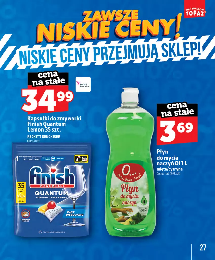 Gazetka promocyjna Topaz - Gazetka - ważna 28.05 do 31.08.2026 - strona 27 - produkty: Do mycia naczyń, Finish, Mięta, Płyn do mycia, Płyn do mycia naczyń, Ser, Zmywarki