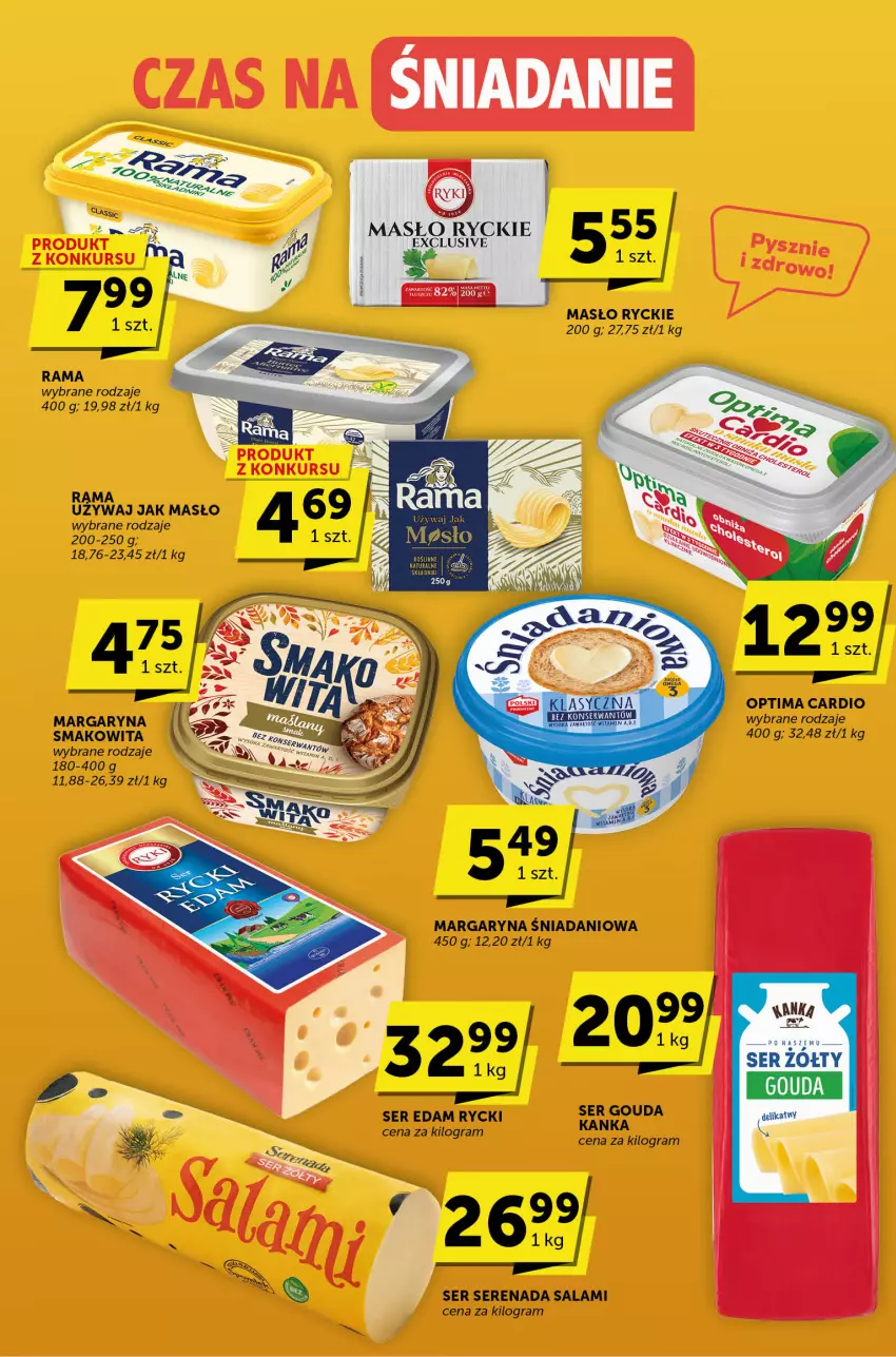 Gazetka promocyjna Groszek - ważna 29.06 do 11.07.2023 - strona 4 - produkty: Danio, Edam, Gouda, Gra, Margaryna, Masło, Optima, Optima Cardio, Rama, Salami, Ser, Smakowita