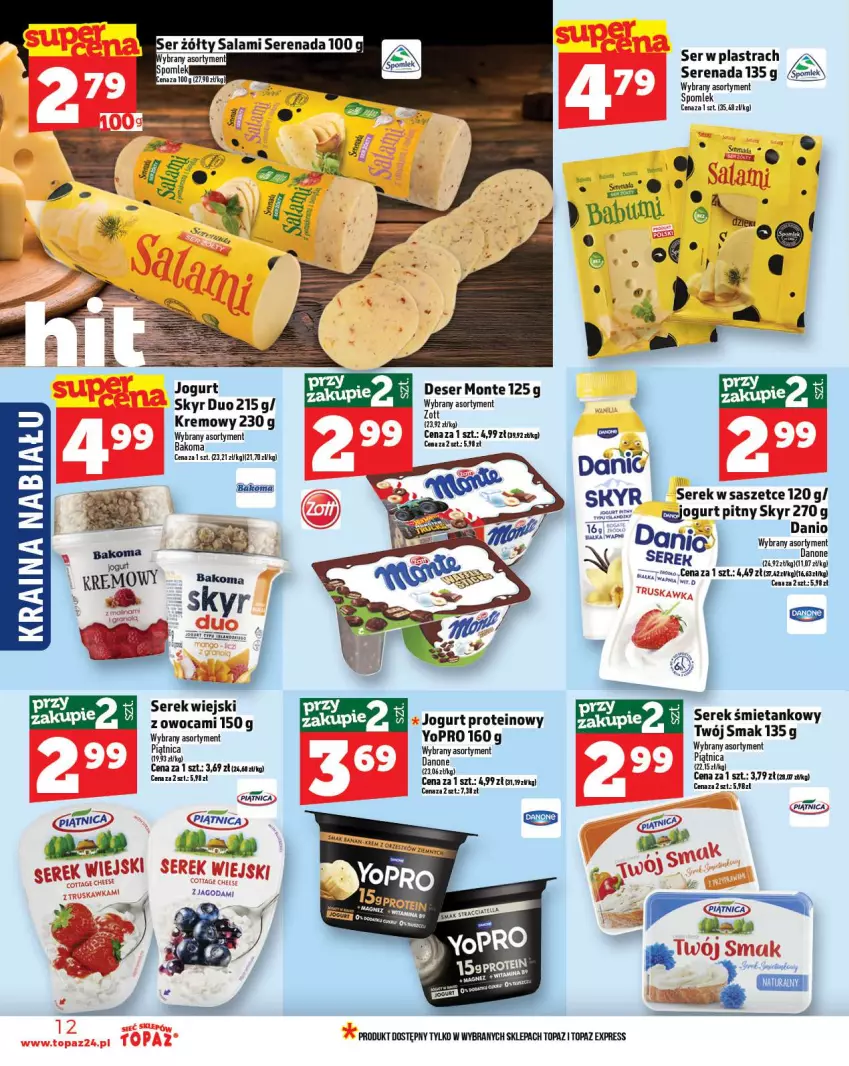 Gazetka promocyjna Topaz - Gazetka - ważna 20.11 do 26.11.2025 - strona 12 - produkty: Babuni, Bakoma, Danio, Deser, Fa, Jogurt, Jogurt pitny, Monte, Piątnica, Ser, Serek, Top, Twój Smak