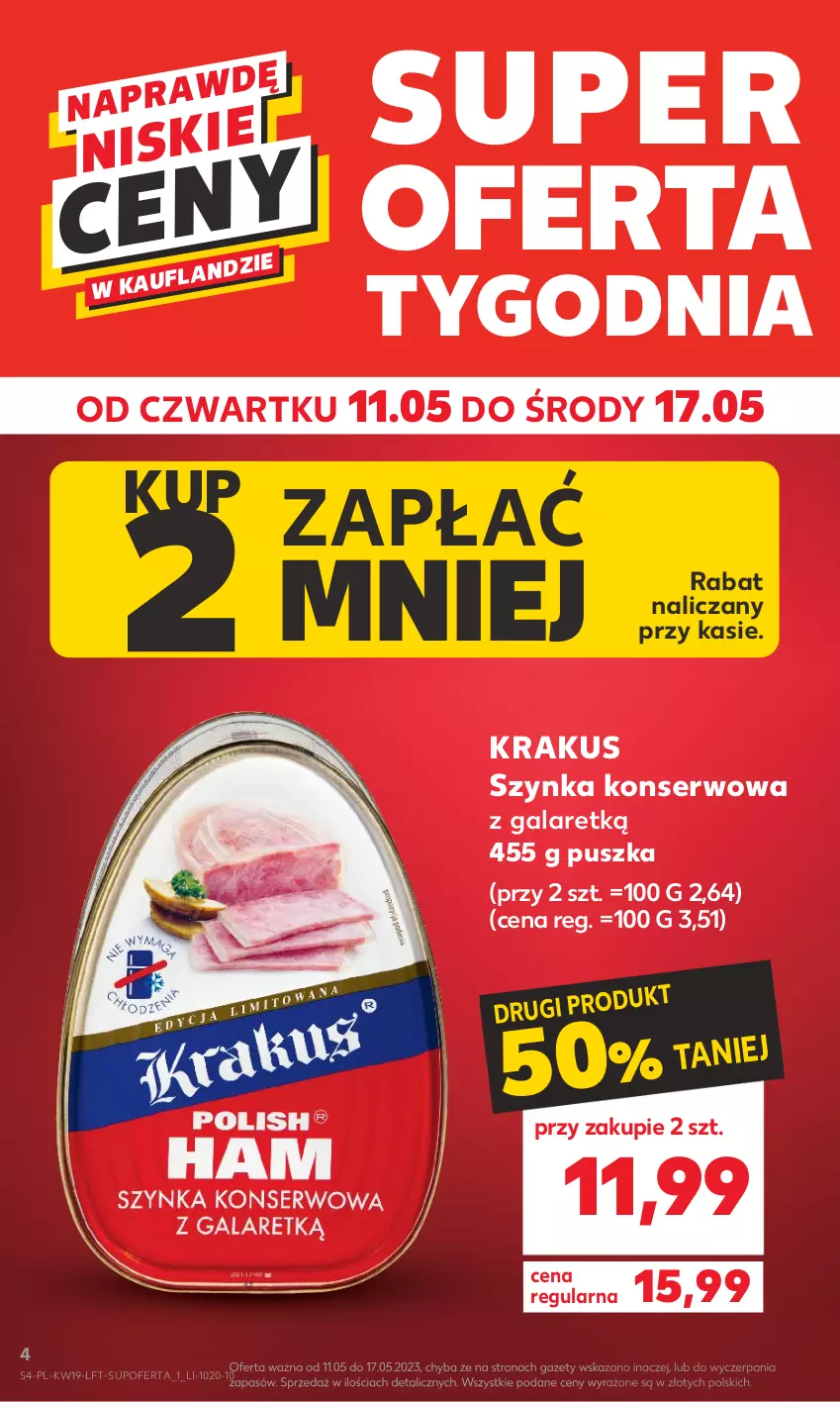 Gazetka promocyjna Kaufland - Gazetka tygodnia - ważna 11.05 do 17.05.2023 - strona 4 - produkty: Gala, Krakus, Ser, Szynka, Szynka konserwowa