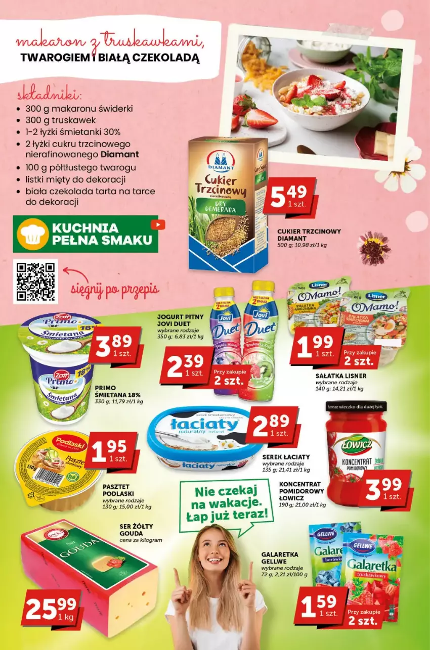 Gazetka promocyjna ABC - ważna 01.06 do 13.06.2023 - strona 2 - produkty: Cukier, Cukier trzcinowy, Czekolada, Diamant, Fa, Gala, Galaretka, Gouda, Gra, Jogurt, Jogurt pitny, Kuchnia, Lisner, Makaron, Pasztet, Podlaski, Sałat, Sałatka, Ser, Serek, Tarta, Tera