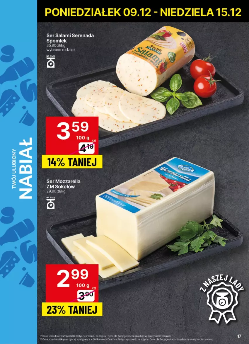 Gazetka promocyjna Delikatesy Centrum - NOWA GAZETKA Delikatesy Centrum od 9 grudnia! 9-15.12.2024 - ważna 09.12 do 15.12.2024 - strona 17 - produkty: Mozzarella, Salami, Ser, Ser salami, Sok, Sokołów