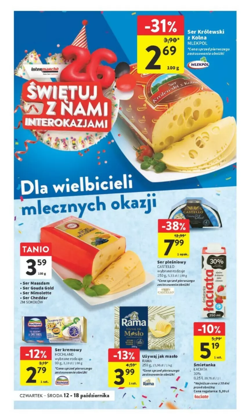 Gazetka promocyjna Intermarche - ważna 12.10 do 18.10.2023 - strona 21 - produkty: BIC, Cheddar, Chia, Gouda, Hochland, Królewski, Maasdam, Mimolette, Rama, Ser, Ser pleśniowy, Sok, Sokołów