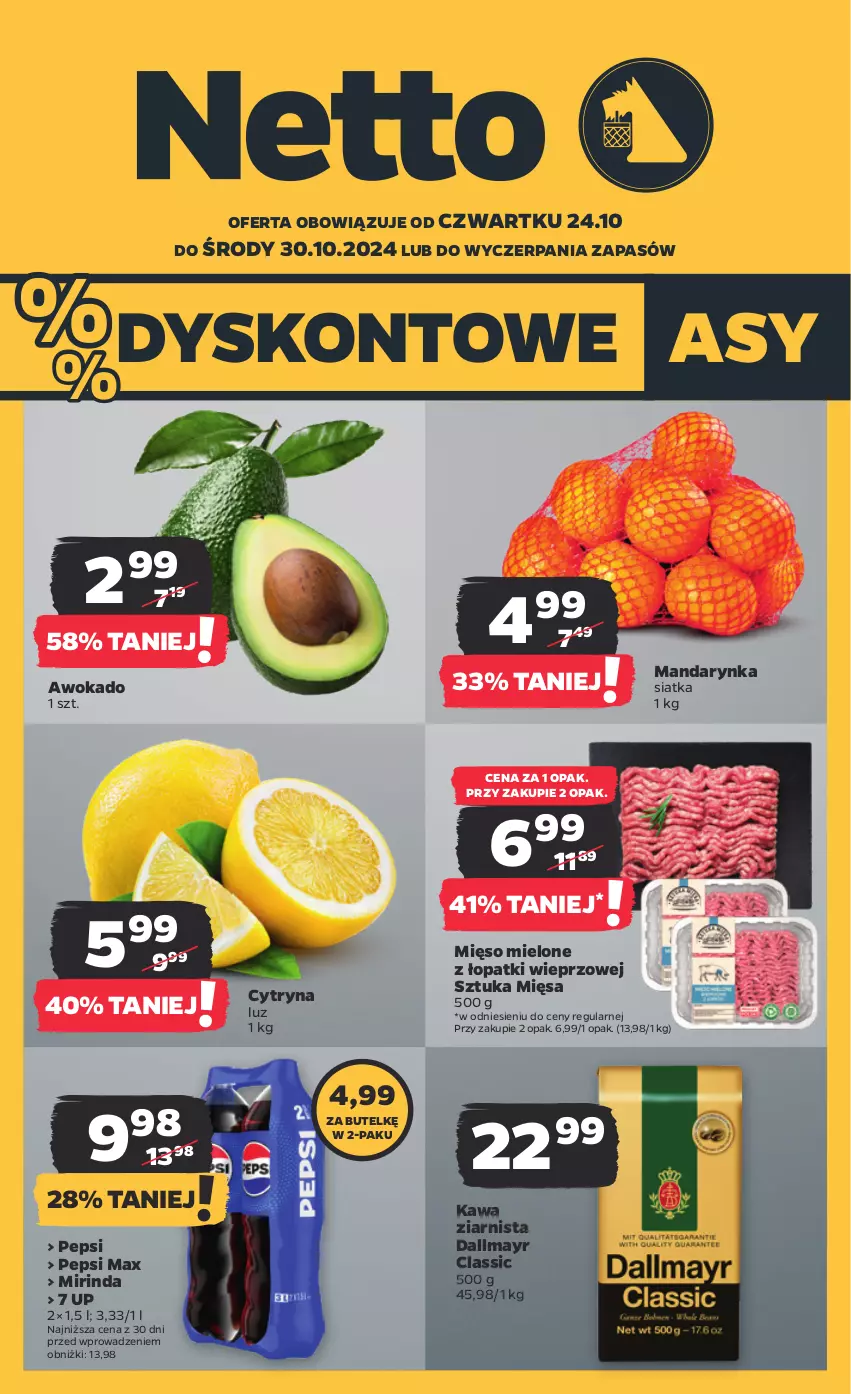 Gazetka promocyjna Netto - Artykuły spożywcze - ważna 24.10 do 30.10.2024 - strona 1 - produkty: Dallmayr, Kawa, Kawa ziarnista, Mięso, Mięso mielone, Mięso mielone z łopatki wieprzowej, Mirinda, Pepsi, Pepsi max, Siatka