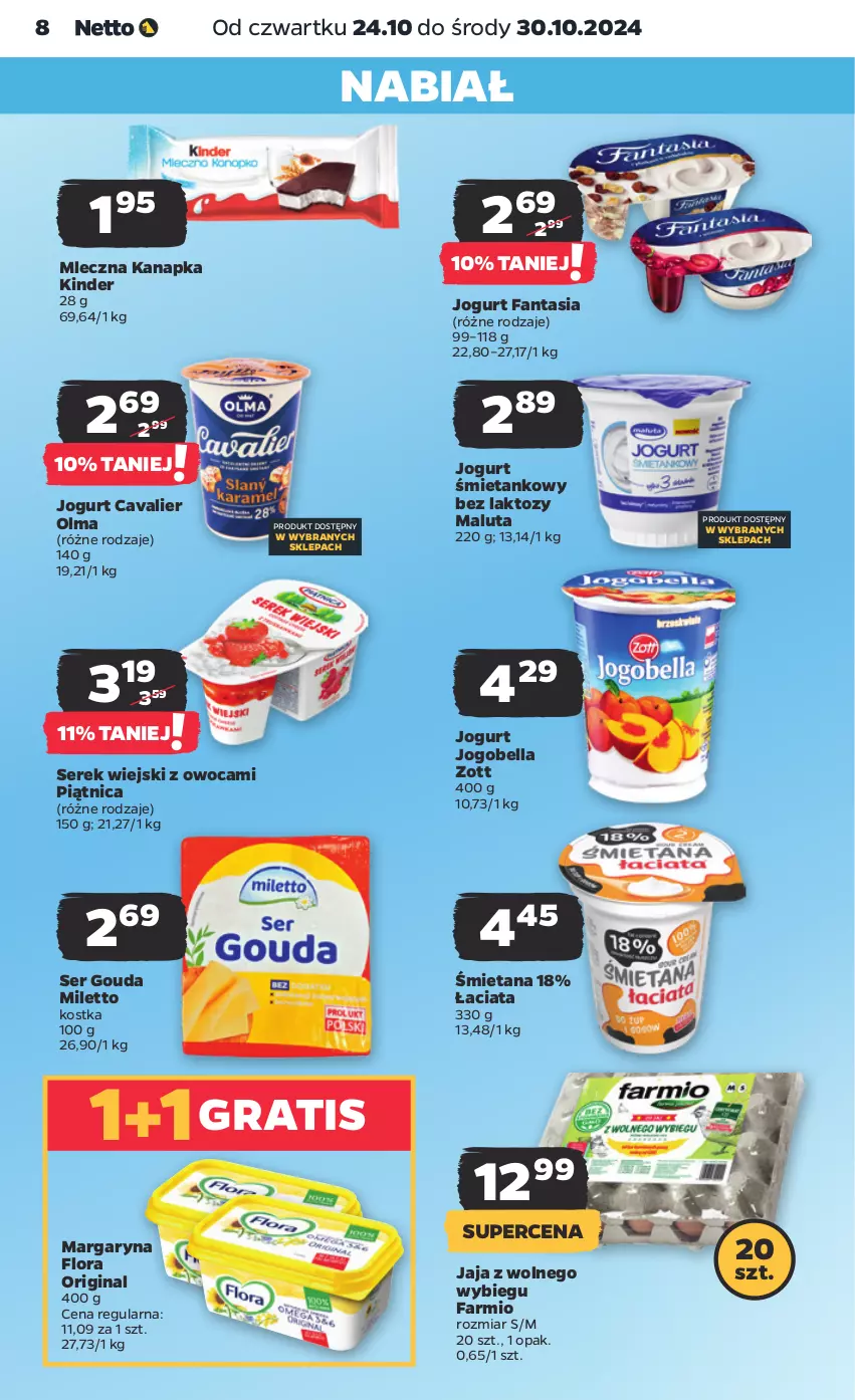 Gazetka promocyjna Netto - Artykuły spożywcze - ważna 24.10 do 30.10.2024 - strona 8 - produkty: Bell, Bella, Fa, Fanta, Flora, Gin, Gouda, Gra, Jaja, Jaja z wolnego wybiegu, Jogobella, Jogurt, Kinder, Margaryna, Mleczna kanapka, Olma, Piątnica, Ser, Serek, Serek wiejski, Zott