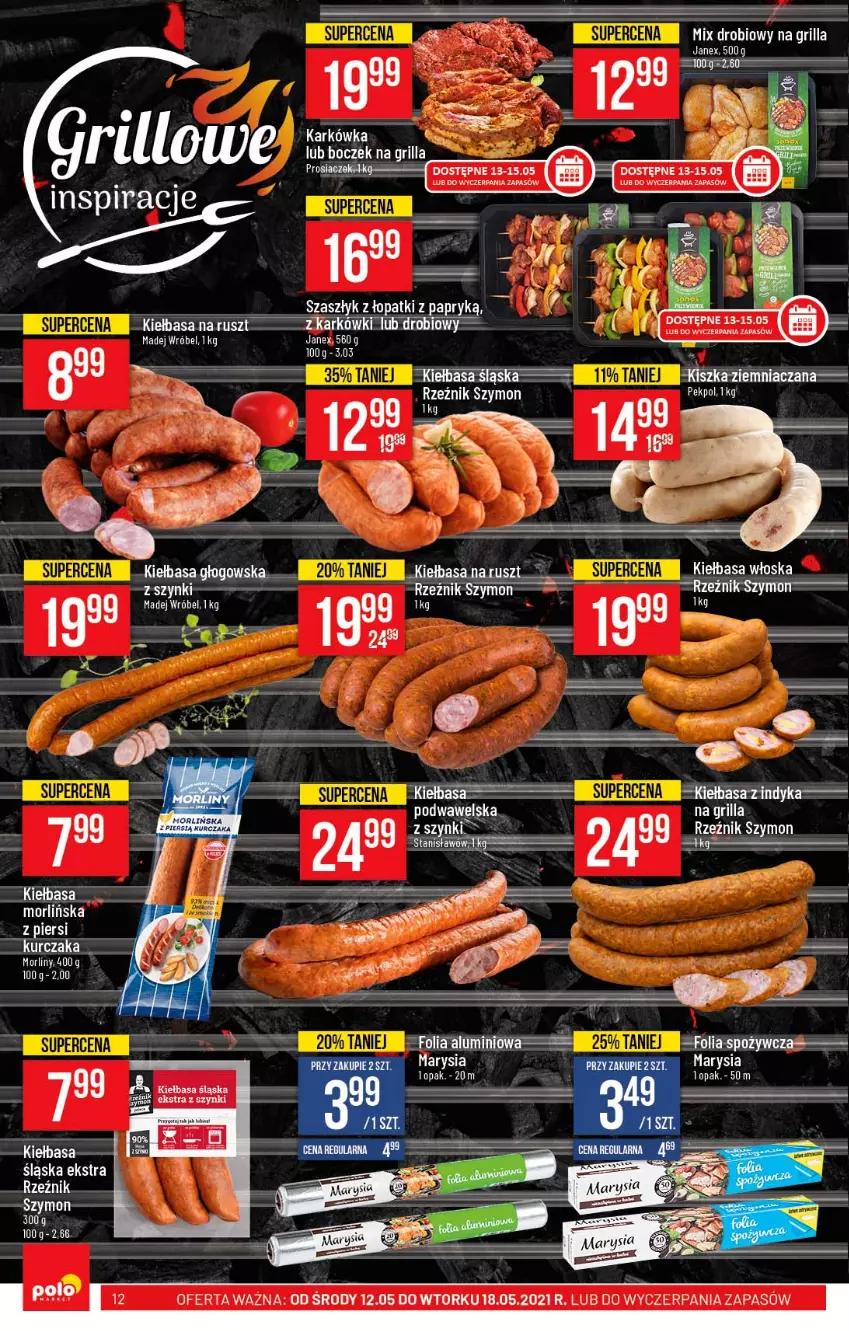 Gazetka promocyjna PoloMarket - Gazetka promocyjna  r - ważna 12.05 do 18.05.2021 - strona 12 - produkty: Fa, Folia aluminiowa, Grill, Kiełbasa, Kiełbasa głogowska, Kurczak, Morliny, Por, Wawel