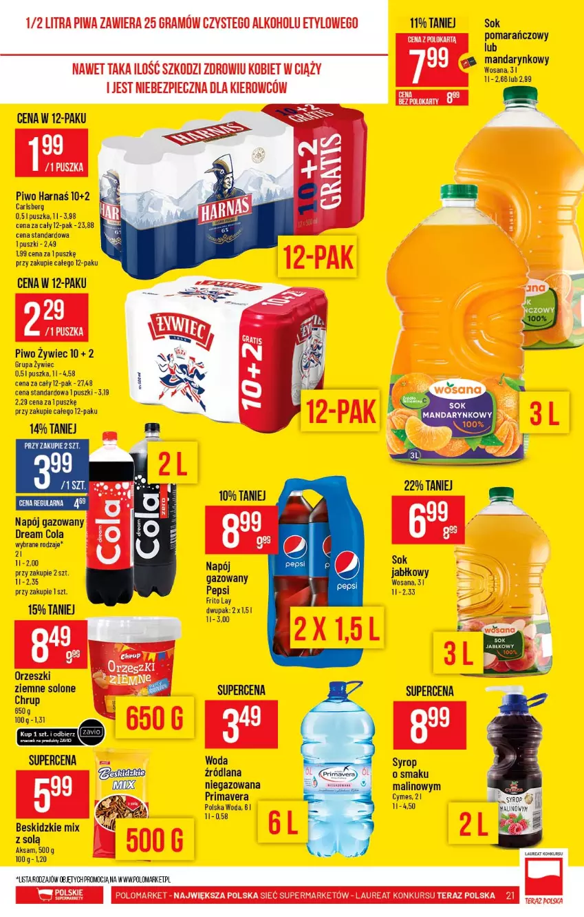 Gazetka promocyjna PoloMarket - Gazetka promocyjna  r - ważna 12.05 do 18.05.2021 - strona 21 - produkty: Aksam, Beskidzki, Carlsberg, Harnaś, LANA, Laur, Napój, Napój gazowany, Orzeszki, Orzeszki ziemne, Pepsi, Piwo, Prima, Primavera, Sok, Sok jabłkowy, Syrop, Woda, Wosana