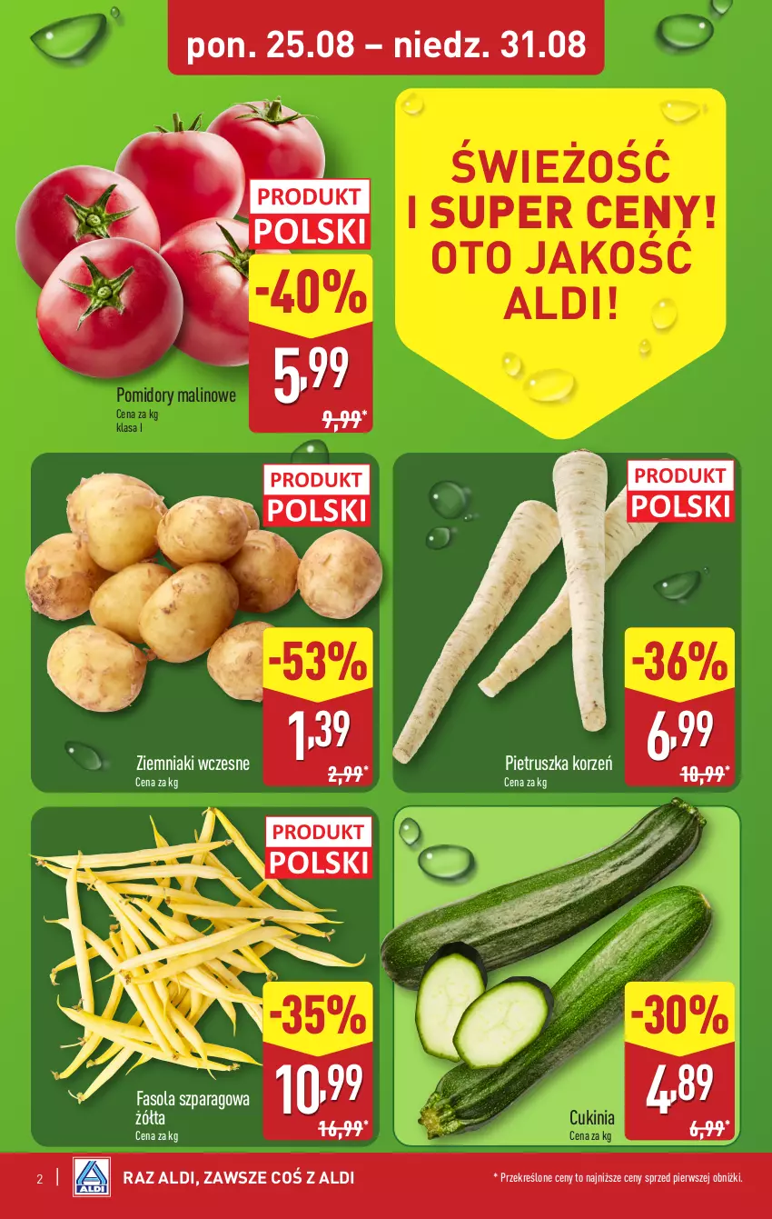 Gazetka promocyjna Aldi - Pełna oferta - ważna 25.08 do 31.08.2025 - strona 2 - produkty: Fa, Fasola, Fasola szparagowa, Pietruszka, Pomidory, Ziemniaki