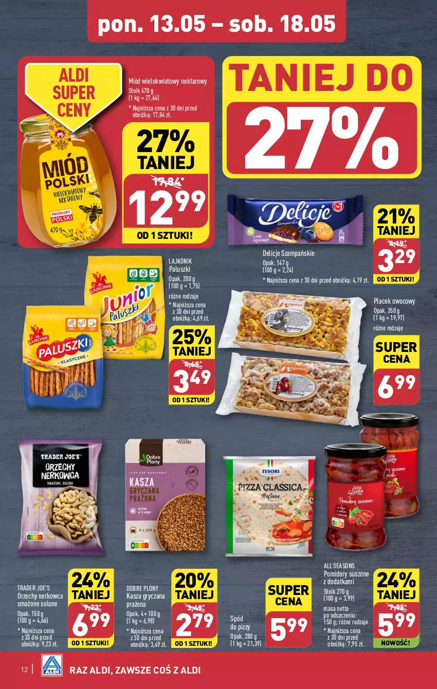 Gazetka promocyjna Aldi - Pełna oferta - ważna 13.05 do 18.05.2024 - strona 12 - produkty: All Seasons, Delicje, Gry, Kasza, Kasza gryczana, Lajkonik, Miód, Nektar, Pomidory, Spód do pizzy