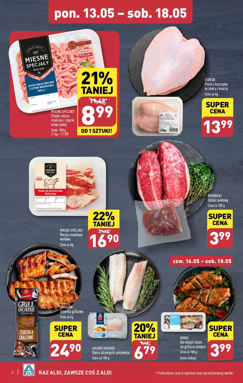 Gazetka promocyjna Aldi - Pełna oferta - ważna 13.05 do 18.05.2024 - strona 6 - produkty: Dorsz, Golden Seafood, Grill, Kurczak, Mięsne specjały, Mięso, Mięso mielone, Mięso mielone z szynki, Polędwica, Por, Sok, Sokołów, Tusz, Udziec wołowy