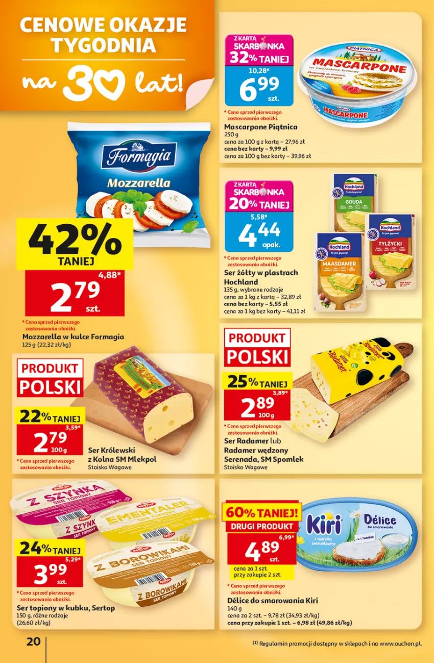 Gazetka promocyjna Auchan - Gazetka 30 Lat Hipermarket Auchan - ważna 03.09 do 09.09.2026 - strona 20 - produkty: Gouda, Hochland, Królewski, Mascarpone, Mozzarella, Radamer, Ser, Ser topiony, Top