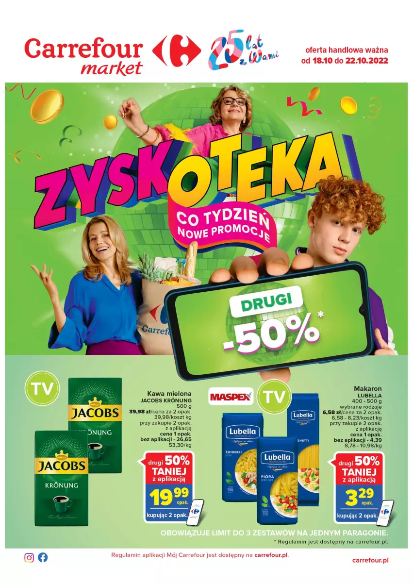 Gazetka promocyjna Carrefour - Gazetka Market Zyskoteka - ważna 18.10 do 22.10.2022 - strona 1 - produkty: Bell, Bella, Jacobs, Kawa, Kawa mielona, Kosz, Lubella, Makaron