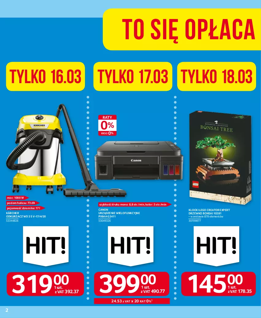 Gazetka promocyjna Selgros - Oferta przemysłowa - ważna 16.03 do 29.03.2023 - strona 2 - produkty: Canon, Kärcher, Klocki, LEGO, LEGO Creator, Odkurzacz, Urządzenie wielofunkcyjne