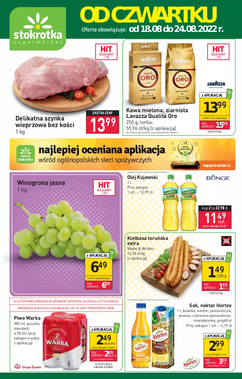 Gazetka promocyjna Stokrotka - Supermarket - ważna 18.08 do 24.08.2022 - strona 1 - produkty: Ananas, Gra, Grejpfrut, Hortex, Kawa, Kawa mielona, Kiełbasa, Kujawski, Lavazza, Nektar, Olej, Piwa, Piwo, Sok, Szynka, Szynka wieprzowa, Torba, Warka, Wino, Winogrona