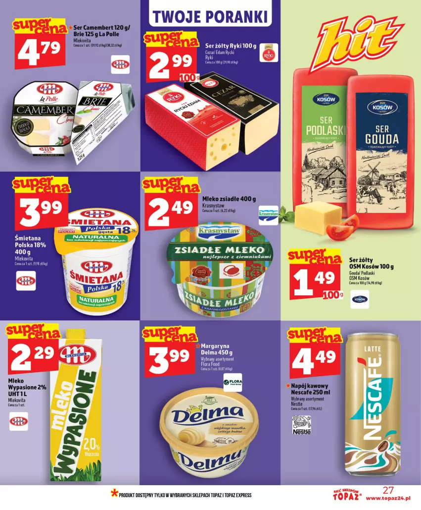 Gazetka promocyjna Topaz - Gazetka - ważna 01.07 do 16.07.2026 - strona 27 - produkty: Brie, Camembert, Gouda, Mleko, Mleko zsiadłe, Mlekovita, Napój, Podlaski, Ser, Top, Vita C
