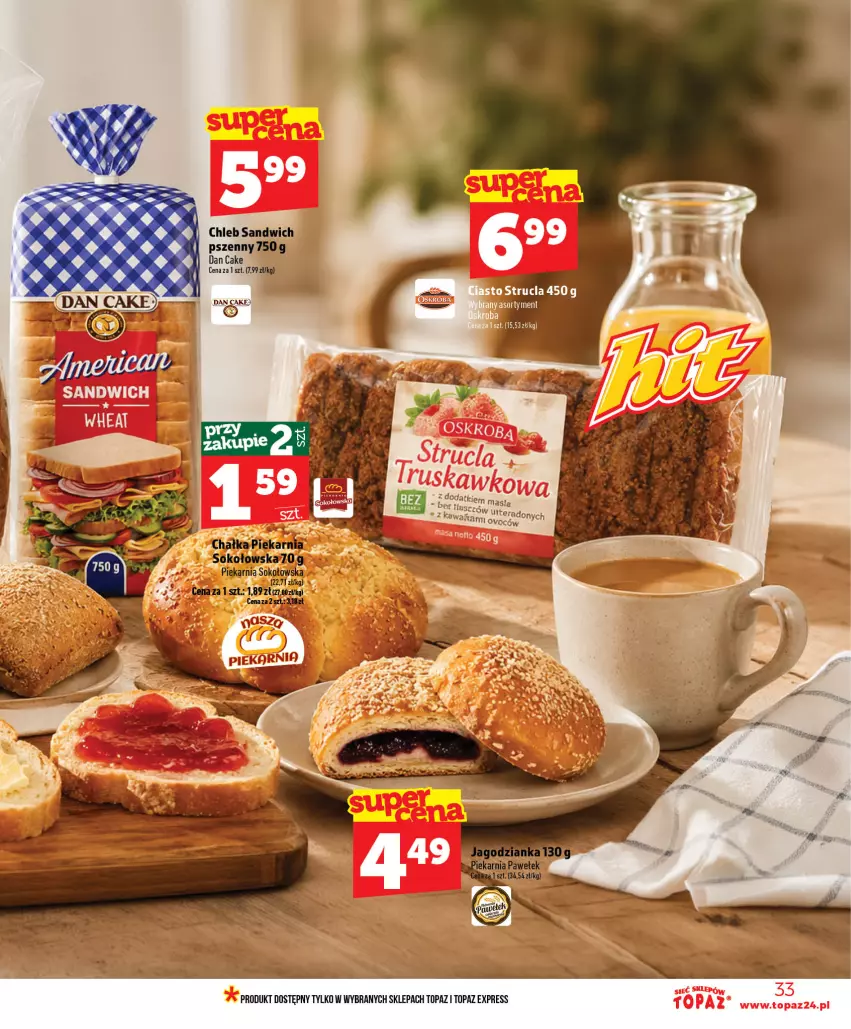 Gazetka promocyjna Topaz - Gazetka - ważna 01.07 do 16.07.2026 - strona 33 - produkty: Chleb, Fa, Owoce, Strucla, Top