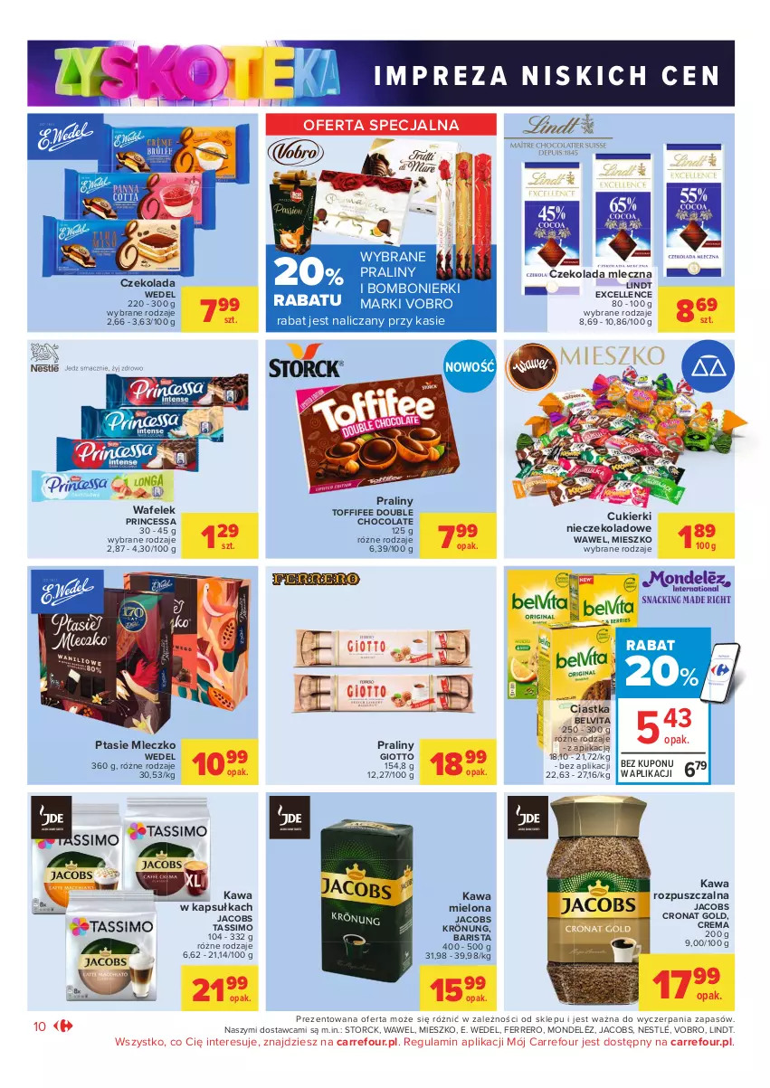 Gazetka promocyjna Carrefour - Gazetka Market Zyskoteka - ważna 05.10 do 09.10.2021 - strona 10 - produkty: BelVita, Ciastka, Cukier, Cukierki, Czekolada, Czekolada mleczna, E. Wedel, Ferrero, Jacobs, Jacobs Krönung, Kawa, Kawa mielona, Kawa rozpuszczalna, Lindt, Mleczko, Nestlé, Praliny, Princessa, Ptasie mleczko, Tassimo, Toffifee, Wafelek, Wawel