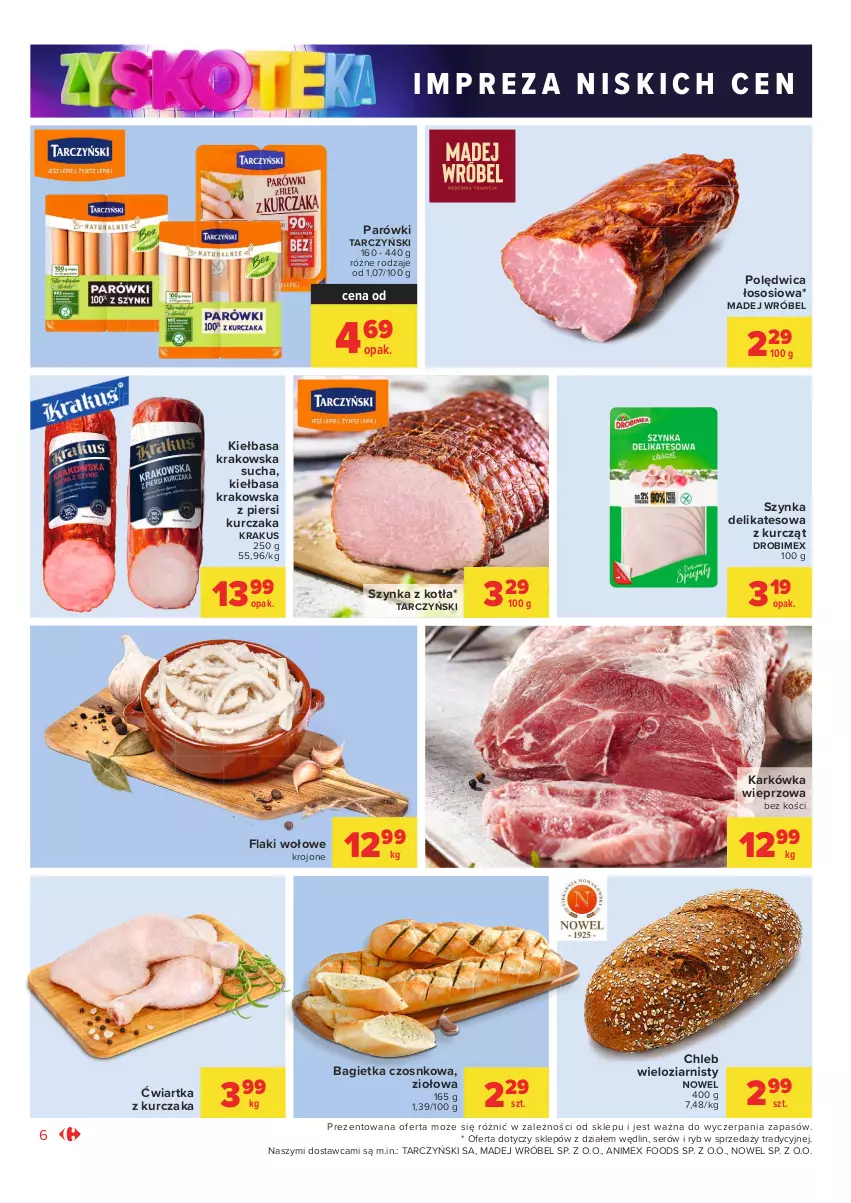 Gazetka promocyjna Carrefour - Gazetka Market Zyskoteka - ważna 05.10 do 09.10.2021 - strona 6 - produkty: Bagietka, Bagietka czosnkowa, Chleb, Chleb wieloziarnisty, Drobimex, Flaki, Flaki wołowe, Karkówka wieprzowa, Kiełbasa, Kiełbasa krakowska, Krakus, Kurczak, Madej Wróbel, Parówki, Polędwica, Ser, Sos, Szynka, Szynka delikatesowa, Tarczyński