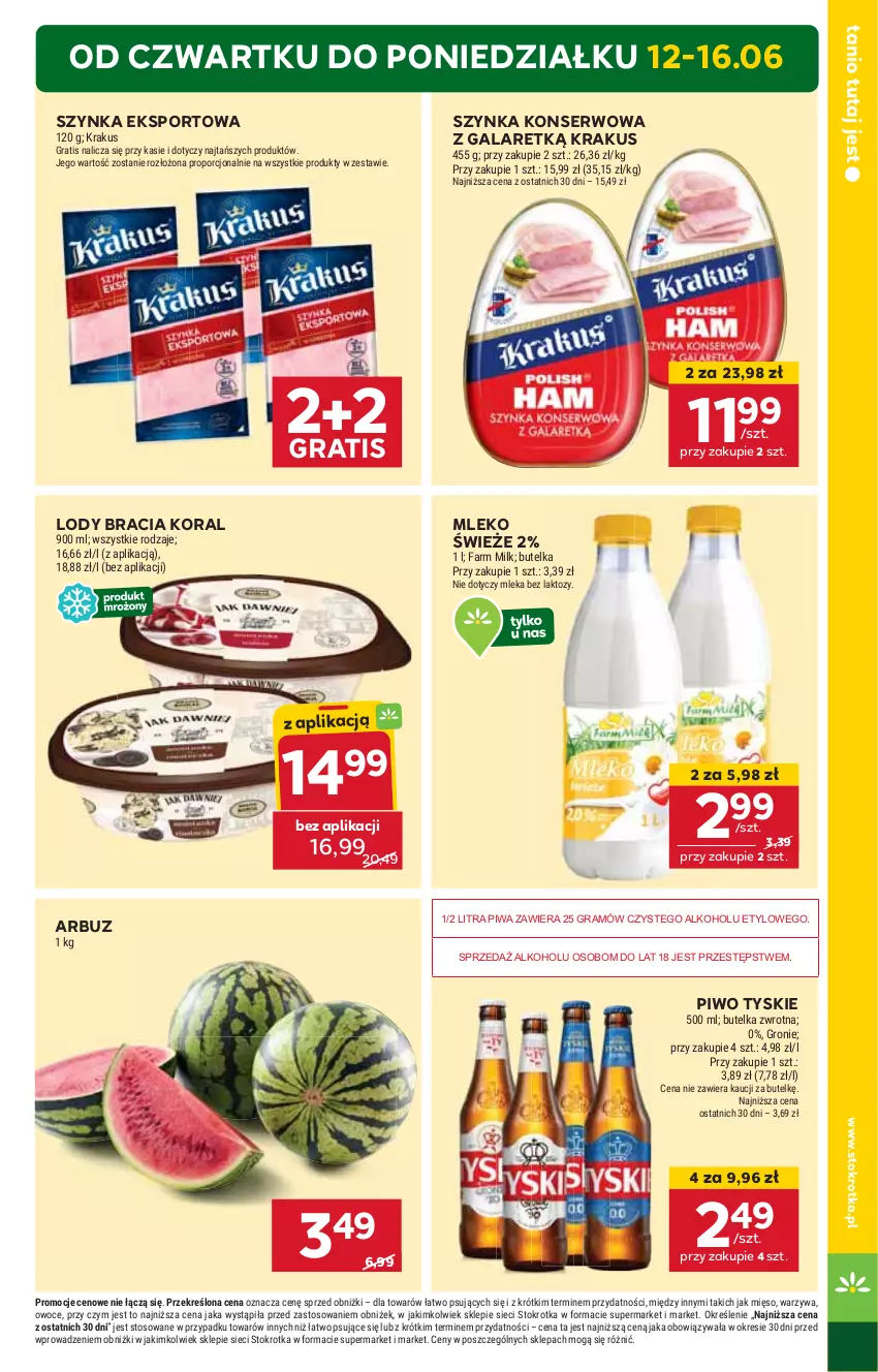 Gazetka promocyjna Stokrotka - Market - ważna 12.06 do 16.06.2025 - strona 3 - produkty: Arbuz, Fa, Farm Milk, Gala, Gra, Krakus, Lody, Mięso, Mleko, Owoce, Piwa, Piwo, Por, Ser, Sport, Szynka, Szynka konserwowa, Tyskie, Warzywa