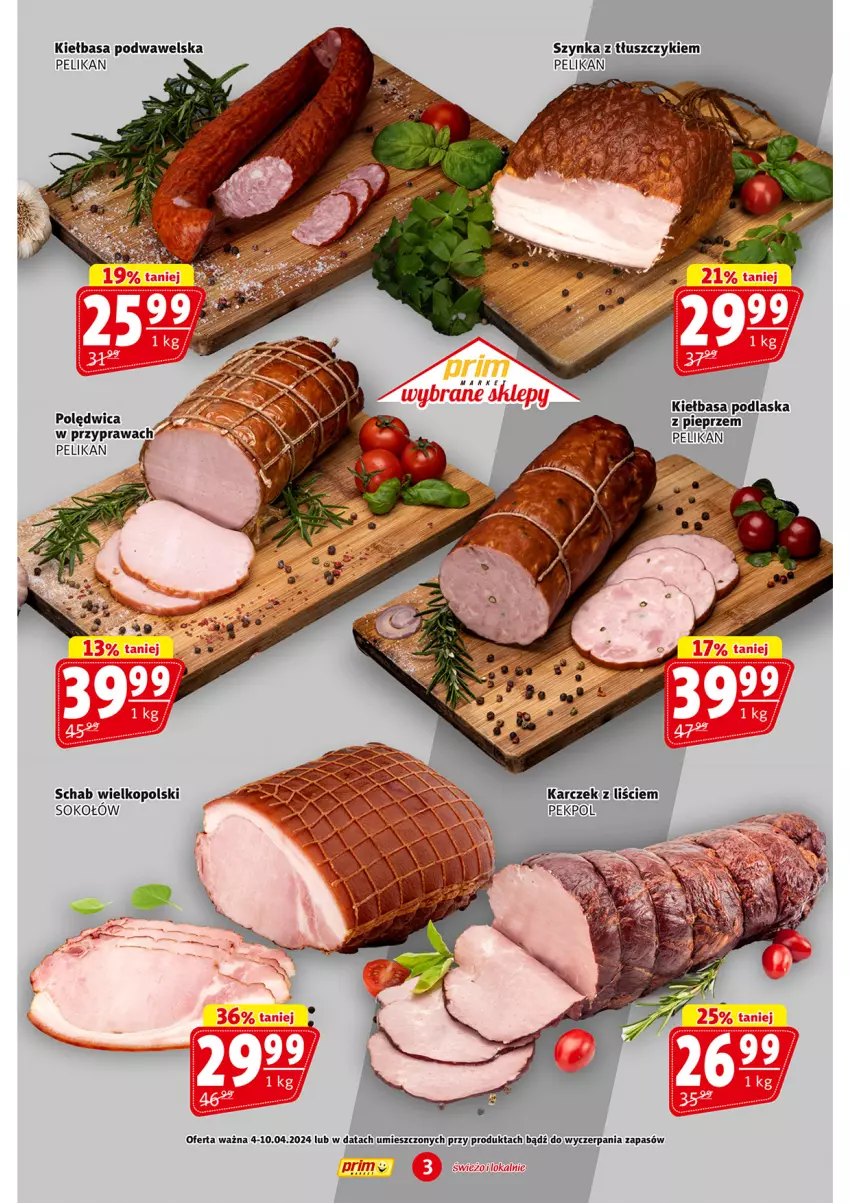 Gazetka promocyjna Prim Market - ważna 04.04 do 10.04.2024 - strona 3 - produkty: Kiełbasa, Kiełbasa podwawelska, Pekpol, Pieprz, Polędwica, Sok, Sokołów, Szynka, Wawel