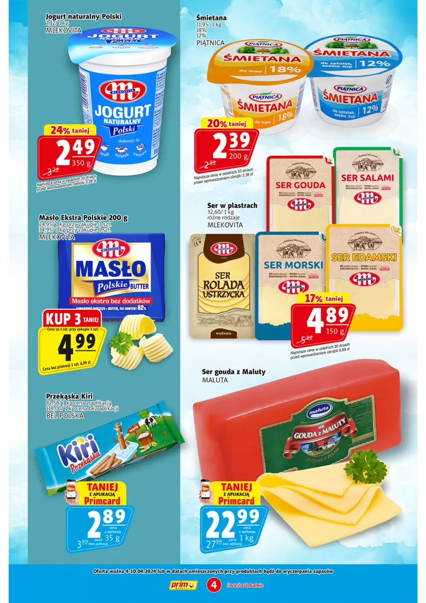 Gazetka promocyjna Prim Market - ważna 04.04 do 10.04.2024 - strona 4 - produkty: Fa, Gouda, Jogurt, Jogurt naturalny, Masło, Miecz, Mleko, Mlekovita, Piątnica, Salami, Ser, Ser salami