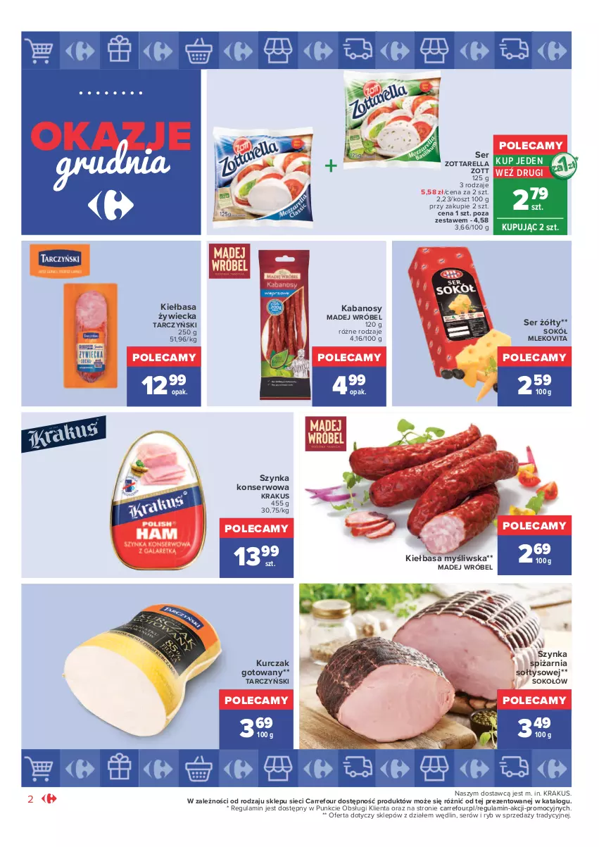 Gazetka promocyjna Carrefour - Gazetka Market Okazje grudnia - ważna 01.12 do 31.12.2021 - strona 2 - produkty: Kabanos, Kiełbasa, Kosz, Krakus, Kurczak, Kurczak gotowany, Madej Wróbel, Mleko, Mlekovita, Ser, Sok, Sokół, Sokołów, Szynka, Szynka konserwowa, Tarczyński, Zott, Zottarella