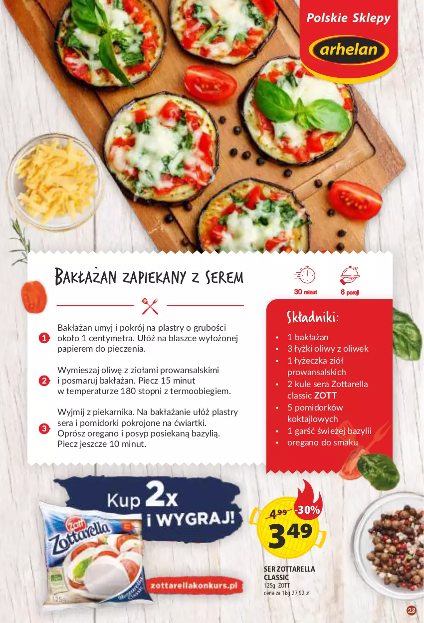 Gazetka promocyjna Arhelan - Gazetka - ważna 26.04 do 09.05.2021 - strona 23 - produkty: Bazyl, Papier, Piec, Piekarnik, Pomidorki, Por, Ser, Top, Zott